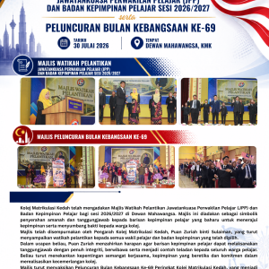 Majlis Watikah Pelantikan Jawatankuasa Perwakilan Pelajar (JPP) & Badan Kepimpinan Pelajar Sesi 2026/2027 Serta Peluncuran Bulan Kebangsaan Ke-69